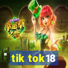 tik tok18